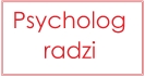 Psycholog radzi